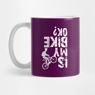 Is My Bike Ok? Distressed Style Typography Gift For Cycling Lovers Fans Mug